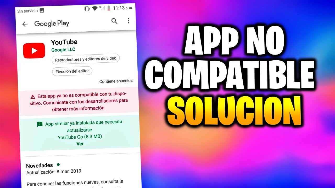 Solucionar el error "Esta aplicación no es Compatible con tu