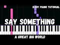 A great big world christina aguilera  say something easy piano tutorial