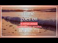 「Time goes on」 - L’Arc〜en〜Ciel [Sub. Español + Lyrics]