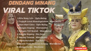 DENDANG MINANG VIRAL DI TIKTOK 2024 (MISRAMOLAI, UPIK MALAY, EKA SUTAI)