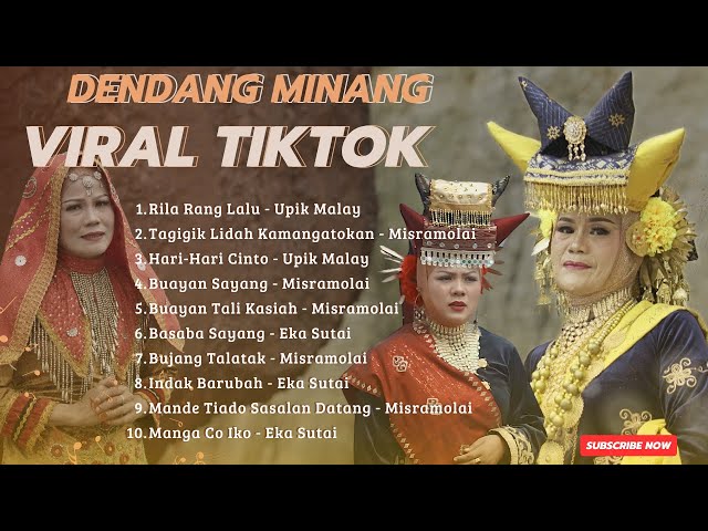 DENDANG MINANG VIRAL DI TIKTOK 2024 (MISRAMOLAI, UPIK MALAY, EKA SUTAI) class=