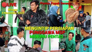 🔴LIVE TERBARU PERSIAPAN MENUJU PENTAS PUNGGAWA MSP‼️PENTAS Kp.PAPAK SERANG💥Papih iyan Channel
