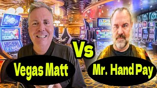 Vegas Matt Vs Mr. Hand Pay! Who is “The Better YouTube Gambler?” #slots  #vegasmatt #mrhandpay 