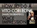 كيفية تقليد صوت فيتو كورليوني مارلون براندو تحليل الصوت الحلقة ١٢