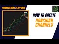 How to create the donchian channels indicator for thinkorswim platform