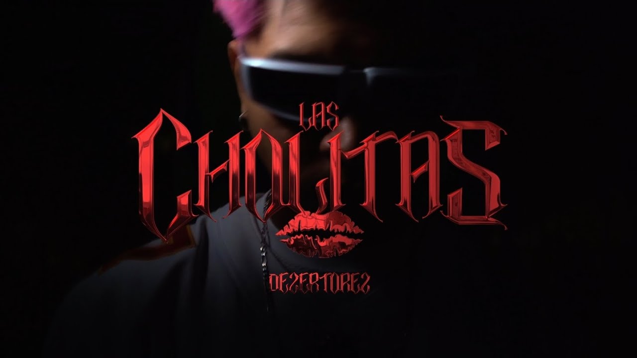 Dezertorez- Las cholitas (video oficial)