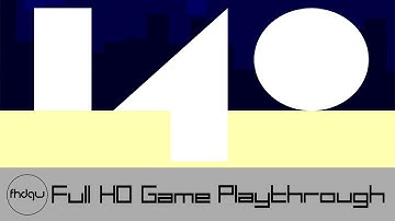 140 - Full Game Playthrough (No Commentary)