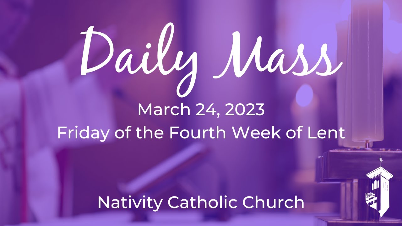 800 a.m. Daily Mass (March 24, 2023) YouTube