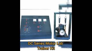 DC SERIES MOTOR LAB TRAINER KIT