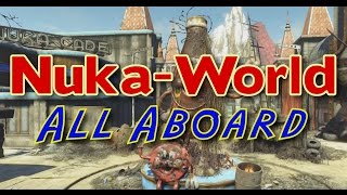 Nuka-World Ep 1: All Aboard