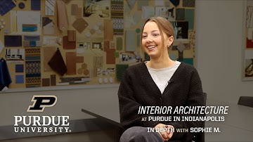Interior Architecture: In depth #3 (Sophie M.) – Purdue Polytechnic