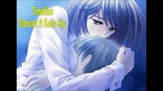 [Nightcore Timeflies - Monsters ft Katie Sky]