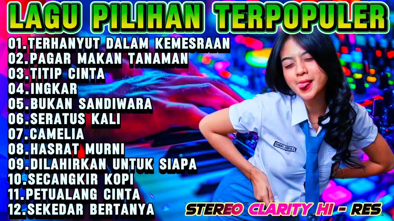 KOLEKSI LAGU LAWAS BUKAN SANDIWARA CAMELIA  - KUMPULAN LAGU DANGDUT ORGEN TUNGGAL PALING ENAK MANTAP