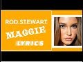 Rod Stewart Maggie 1971 LYRICS mp3