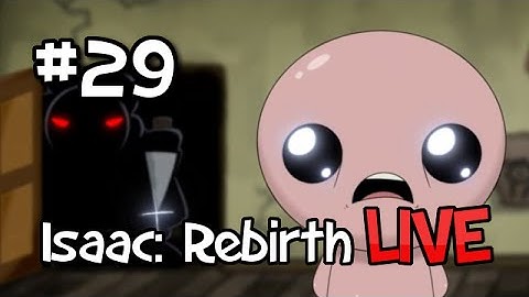 The Binding of Isaac: Rebirth LIVE Scrub Runs [Part 29] - Purist Challenge