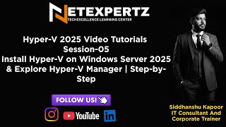 Install Hyper-V on Windows Server 2025 & Explore Hyper-V Manager | Step-by-Step