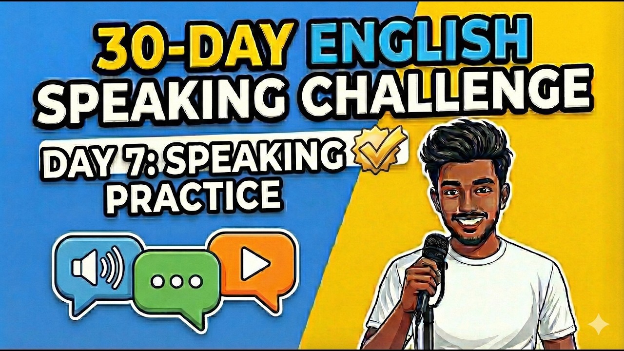 English Speaking Practice: Day 7th (Beginner to Pro)