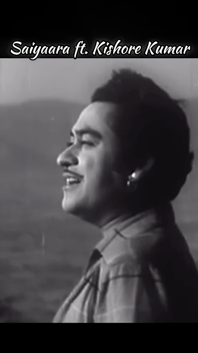 Saiyaara Kishore Kumar song | Saiyaara Kishore Kumar version | Saiyaara old song #shorts #ytshorts