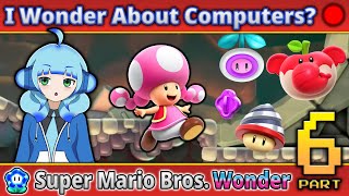I Wonder About Computers? - Super Mario Wonder Part 6 FINAL
Playing more Mario Wonder. Nearing the end soon yep yep.
Stream Chat Rules!
Do not drop links without my permission.
Do not drop yours or anyone else’s personal information.
Do NOT ABRUPTLY bring up other content creators, drama, or politics. I Wonder About Computers? - Super Mario Wonder Part 6 FINAL