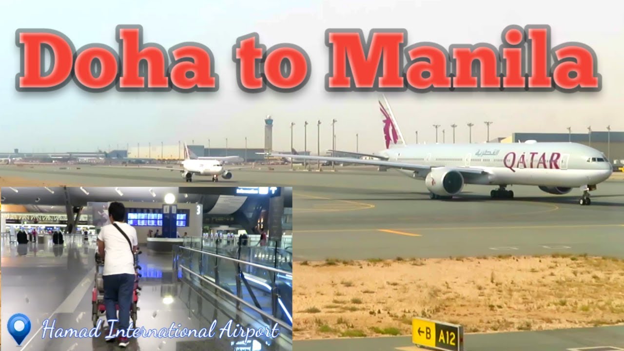 Qatar Airways and Hamad International Airport Flying to Manila Hale