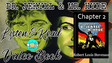 Dr. Jekyll & Mr. Hyde - Ch 2 |🎧 Audiobook with Scrolling Text 📖| Ion VideoBook