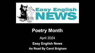 "Poetry Month" - April 2024 Easy English NEWS