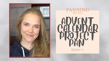 Advent Calendar Project Pan, Update 5