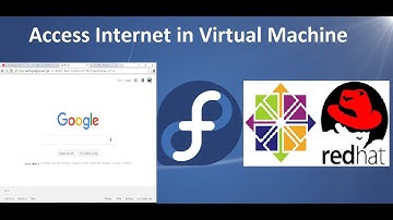 How to access Internet in Virtual Machine in Centos7 , Redhat 7