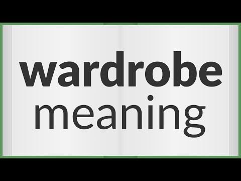 Wardrobe | Meaning Of Wardrobe