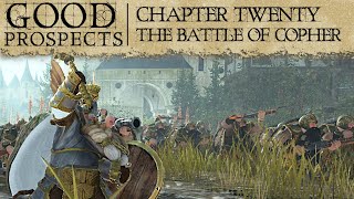 Warhammer Narrative Chapter 20 - The Battle of Copher - Good Prospects