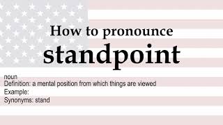 How to pronounce 'standpoint' + meaning