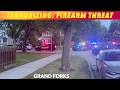 BREAKING NEWS UPDATE: Firearm Threat In Grand Forks