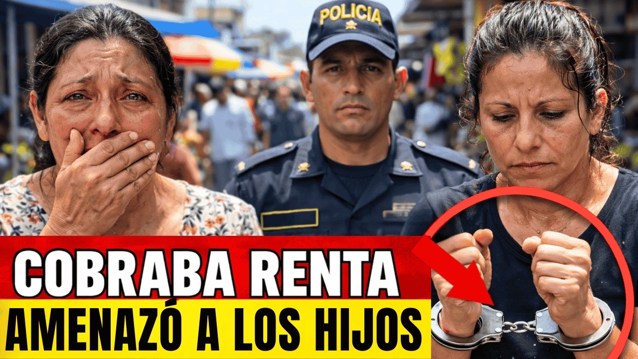 LA “PATRONA” DEL MERCADO: COBRABA… “SÉ DÓNDE ESTÁN TUS HIJOS”