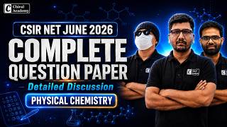 CSIR NET June 2026 Chemical Sciences Question Paper | Complete Paper Discussion & Analysis