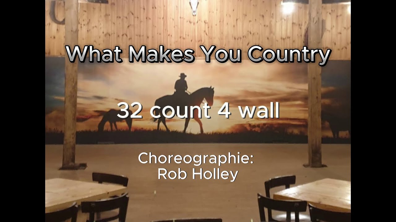 WHAT MAKES YOU COUNTRY / LINE DANCE / STEPS (TUTORIAL) - YouTube