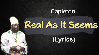 Capleton - Real As It Seems (lyrics)🎵