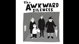 These are...the Awkward Silences: Eponymous Album Launch Video