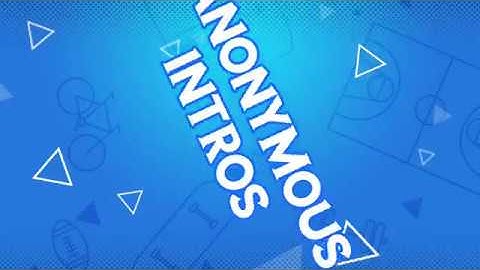 Intro Template #2|Anonymous Intros