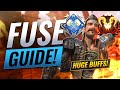 FUSE GUIDE! (BIG BUFFS!!!) [Apex Legends Guide to Win With Fuse for Beginners & Veterans Season 10]