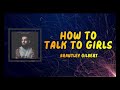 Lyrics: Brantley Gilbert - How To Talk To Girls