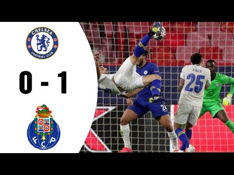 Chelsea FC VS FC Porto 0 - 1 All Goals & Highlights