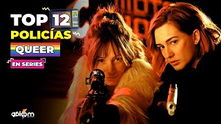 Top 12 Policias LGBT (Queer) en series  - amor lgbt mujeres