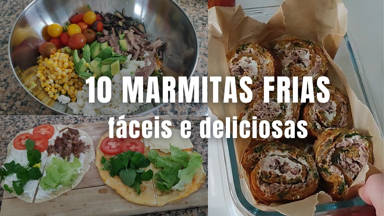 10 Ideias de Marmitas Frias Fáceis e Saudáveis | Perfeitas para o Trabalho ou Escola