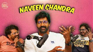 Naveen Chandra Finds Himself | EP #25