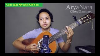 Chord Gampang (Can't Take My Eyes Off You - Frankin Valli) by Arya Nara (Tutorial Gitar)Untuk Pemula chords