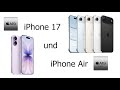 Das iPhone 17 und das iPhone Air ist da! | Meine Gedanken zu Apples neuen iPhones...