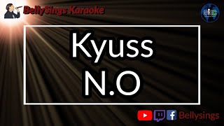 Kyuss - N.O (Karaoke)