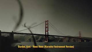 Dardan, Azet - Hmm Hmm (Karaoke/Instrument Version)