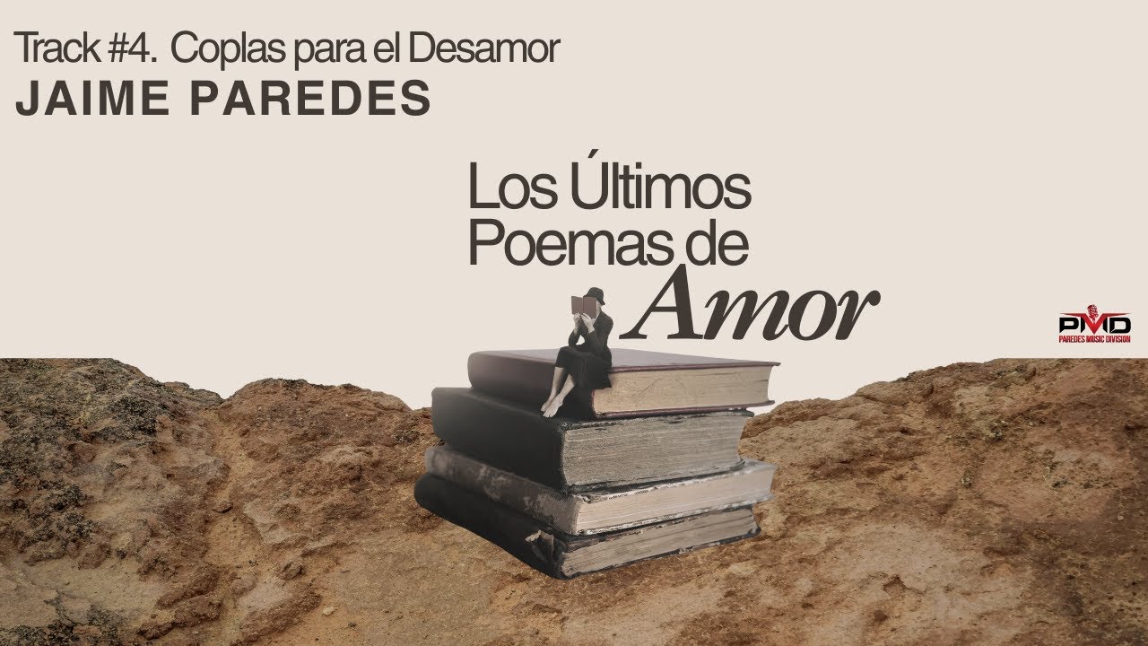 Jaime Paredes - Coplas para el Desamor