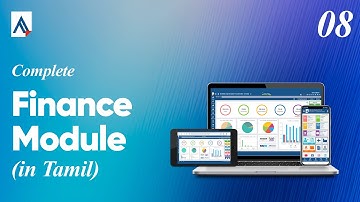 Finance Module Explained | Complete Overview | Training Video 8 [In Tamil]